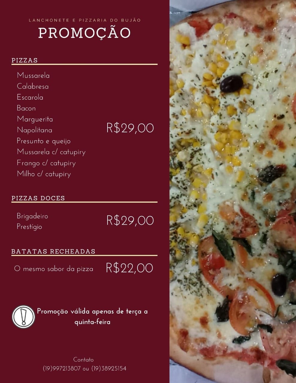 Pizzaria e Lanchonete do Bujão tem promoções para a quinta-feira