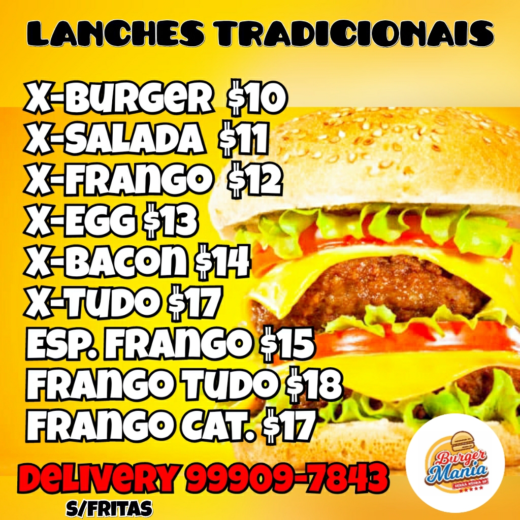 Burger Mania tem lanches tradicionais com preços especiais, neste sábado