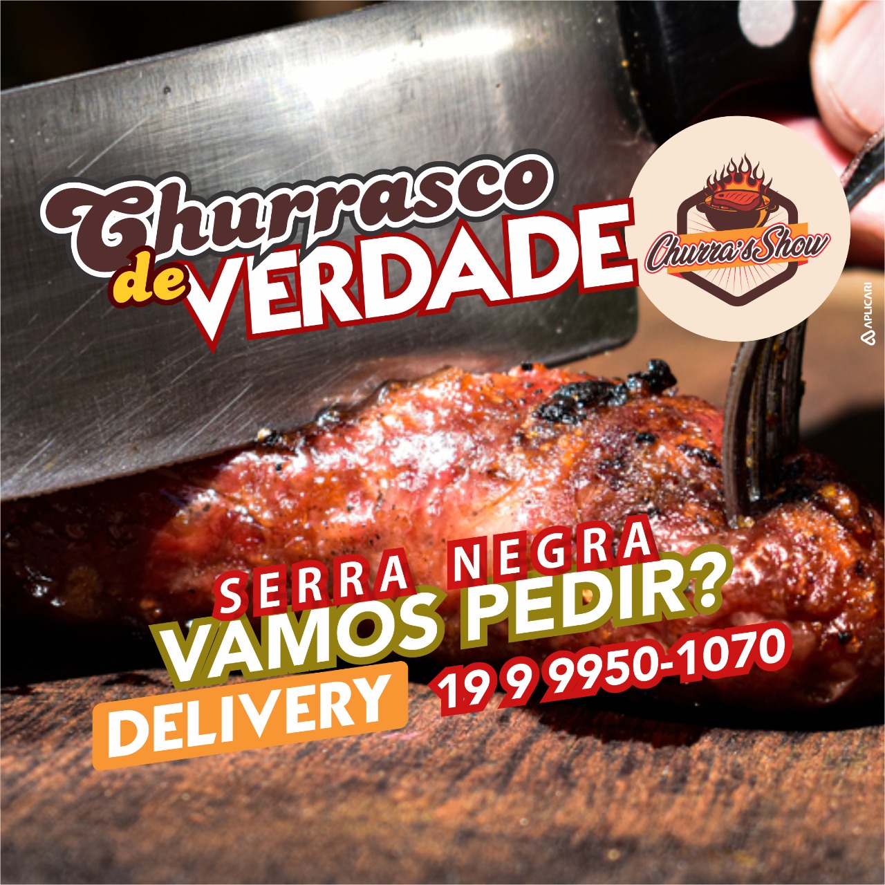 As melhores carnes, prontas para saborear estão no delivery da Churra’s Show, em Serra Negra