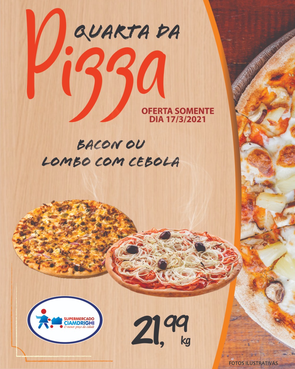 Ciamdrighi tem quarta-feira de ofertas em pizzas e hortifrúti