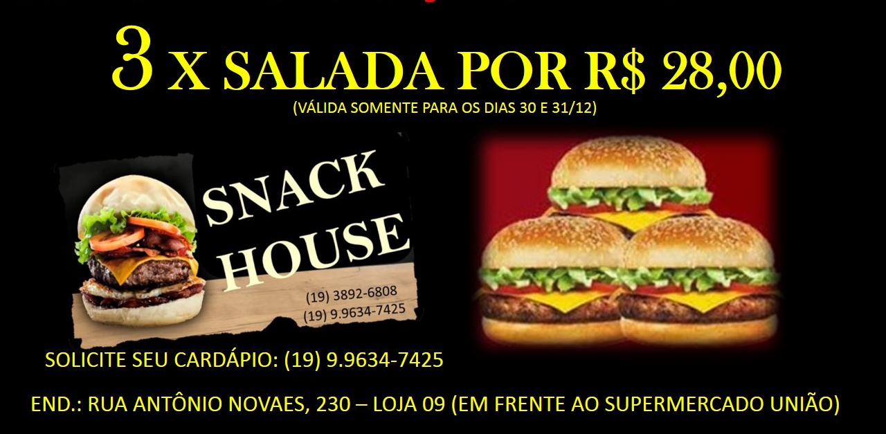 Snack House tem promoções em cheese salada para a quinta-feira