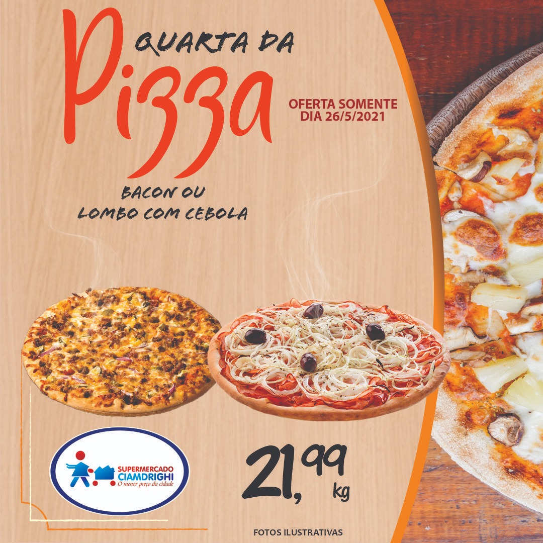 Quarta de Pizza, Hortifrúti e mais 30 ofertas no Ciamdrighi