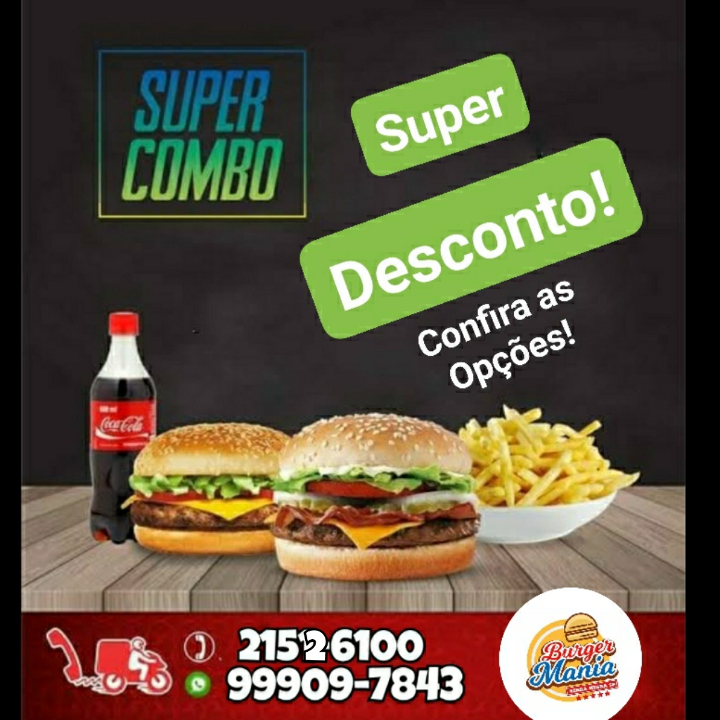 Burger Mania tem seis combos com lanches, batata e refri 600ml, para o sábado