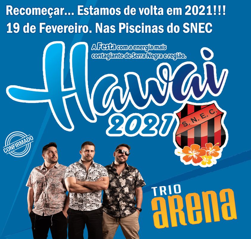Serra Negra Esporte Clube confirma Baile do Hawaí para 2.022