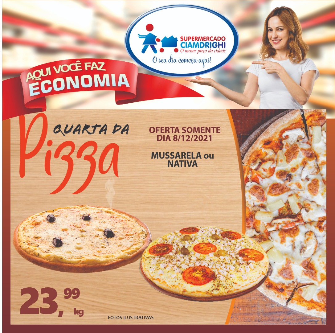 Pizzas, hortifrúti e mais 20 ofertas em promoção no Ciamdrighi, nesta quarta-feira