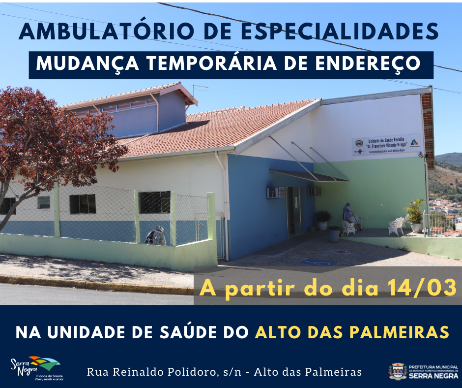 Atendimento do ambulatório de especialidades será transferido para o Alto das Palmeiras