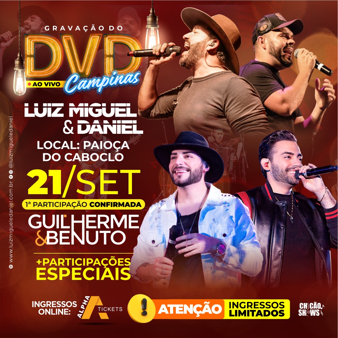 Guilherme e Benuto estão confirmados na gravação do primeiro DVD de Luiz Miguel e Daniel, em Campinas