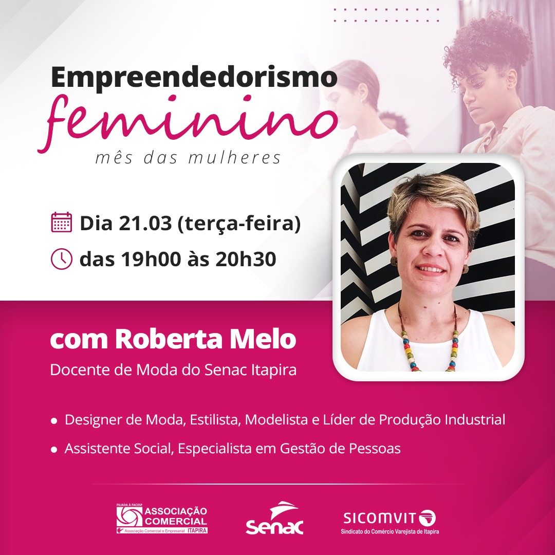 Docente do Senac Itapira dá palestra gratuita sobre Empreendedorismo Feminino com foco em moda