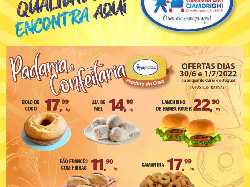 Ciamdrighi fecha o mês com ofertas na Padaria, Confeitaria e mais 50 opções
